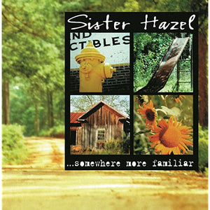 Sister Hazel's first platinum album ...Somewhere More Familiar turns 25